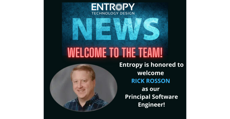 Entropy Welcomes Rick Rosson, Principal Software Engineer